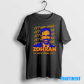 Official Zohran Mamdani Let Zohran Cook Zohran For New York City Tee Sweater