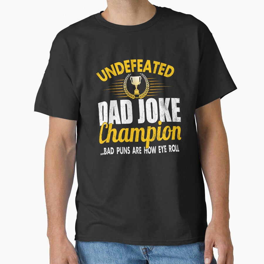 Mens Dad Joke Champion Gifts funny father's day gift, bad puns by Simeon Dorelus Unisex T-shirt, Sweatshirt, Hoodie, Long Sleeve Tee